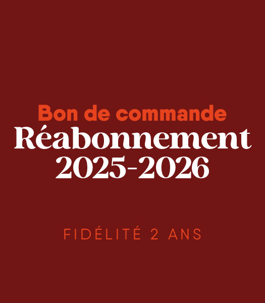 Bon de commande - Réabonnement 2025-2026
