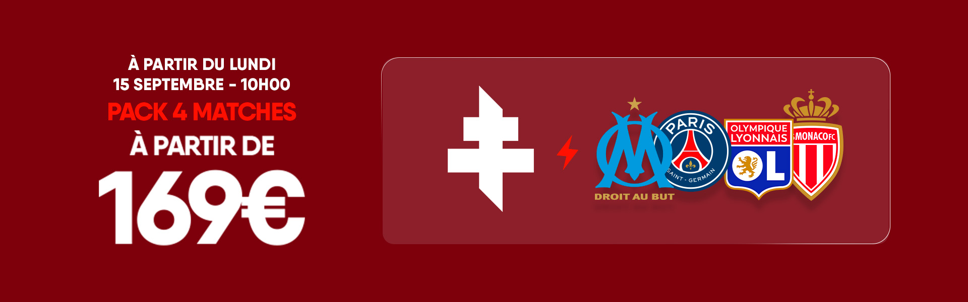 Pack 4 matches - L'offre ultime