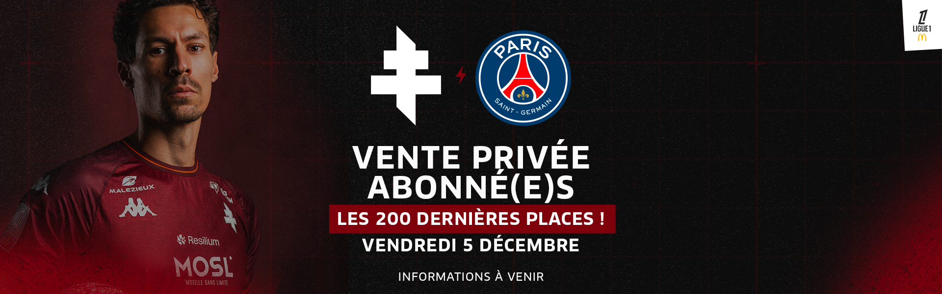 FC Metz - PSG : Vente privée Abonnés à venir