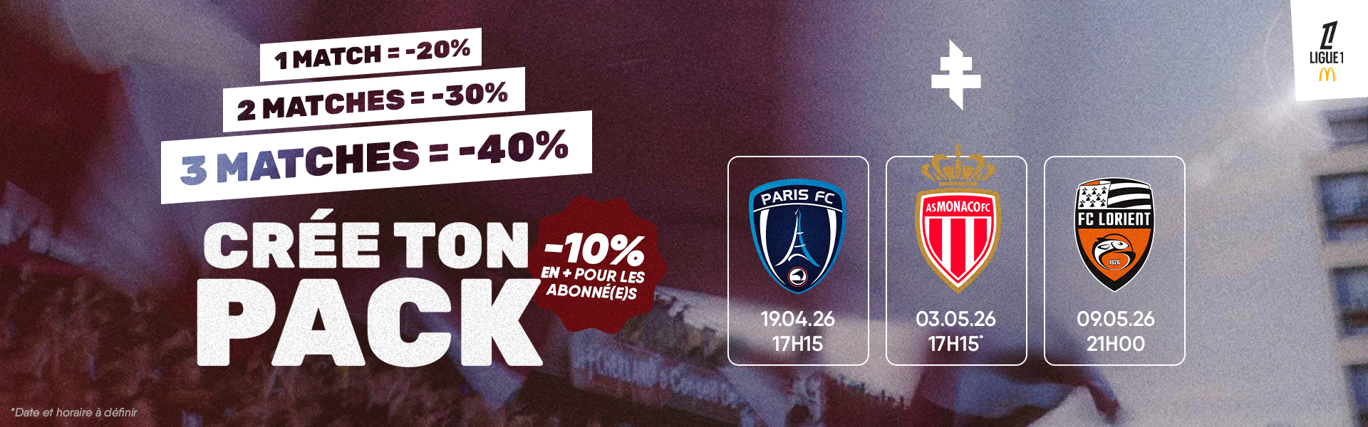 Pack ouvert : Paris FC - AS Monaco - FC Lorient 