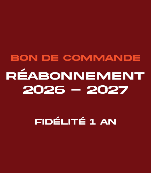 Bon de commande - Réabonnement 2026-2027