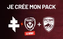 Je crée mon pack : Nancy + Sochaux